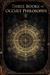 Three Books of Occult Philosophy