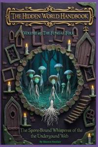 The Fungal Folk