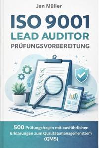 ISO 9001 Lead Auditor Prüfungsvorbereitung