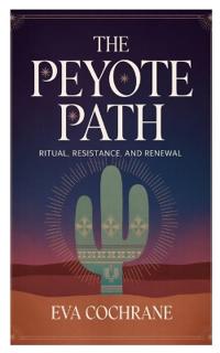 The Peyote Path