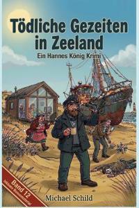 Tödliche Gezeiten in Zeeland