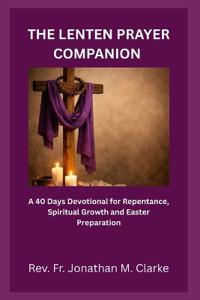 The Lenten Prayer Companion