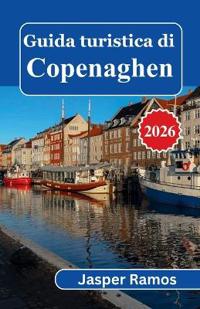 Guida turistica di Copenaghen 2026