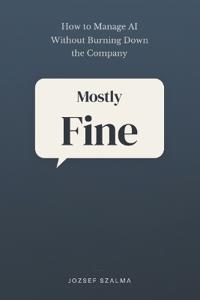 Mostly Fine