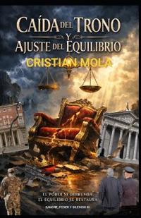 Caida del Trono Y Ajuste del Equilibrio