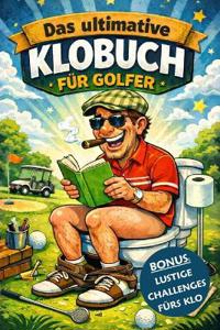 Das ultimative Klobuch für Golfer