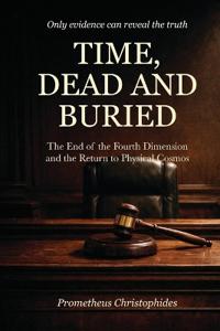 Time, Dead and Buried