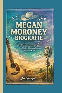 Megan Moroney Biografie