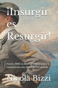 ¡Insurgir es Resurgir!