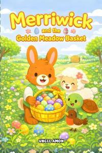 Merriwick and Golden Meadow Basket