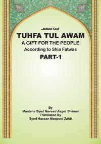 Tuhfa Tul Awam - Part 1