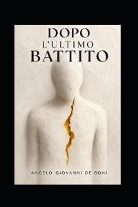 DOPO L'ULTIMO BATTITO...