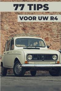 77 Tips Voor Je R4
