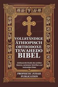 Vollständige Äthiopisch Orthodoxe Tewahedo Bibel