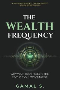 The Wealth Frequency