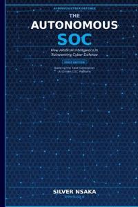 The Autonomous SOC