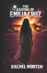 The Keeping of Emilia Cruz