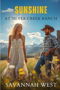 Sunshine at Silver Creek Ranch