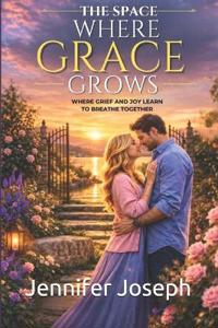 The Space Where Grace Grows