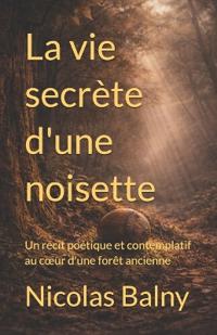 La vie secrète de la terre