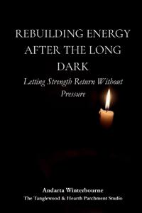 Rebuilding Energy After the Long Dark