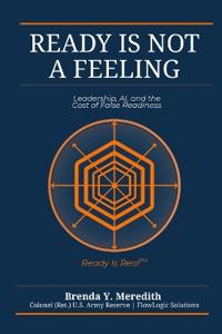 Ready Is Not a Feeling