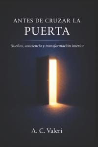 Antes de Cruzar La Puerta