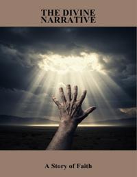 The Divine Narrative