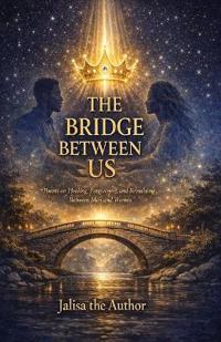 The Bridge Between Us