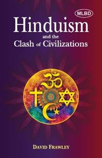 Hinduism and the Clash of Civilizations
