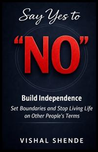 Say Yes to "No"