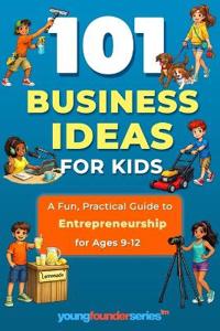 101 Business Ideas For Kids