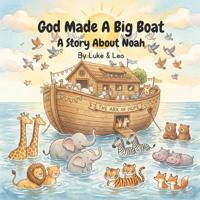 God Made A Big Boat