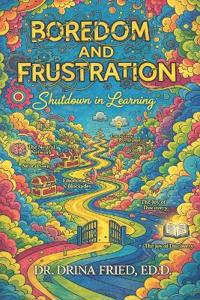 Boredom and Frustration