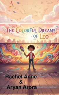 The Colourful Dreams Of Leo