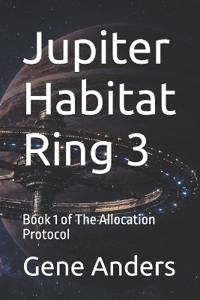 Jupiter Habitat Ring 3