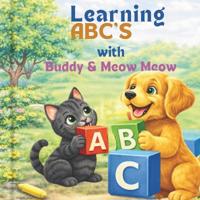 Learning ABC'S with Buddy & MeowMeow
