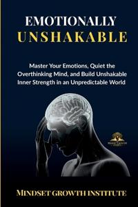Emotionally Unshakable