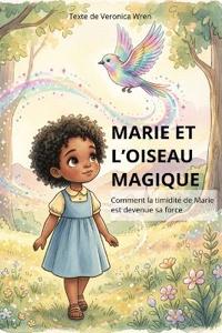 Marie et l'oiseau magique