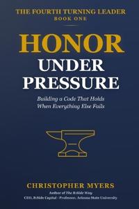 Myers, C: Honor Under Pressure