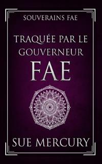 Traquée par le Gouverneur fae