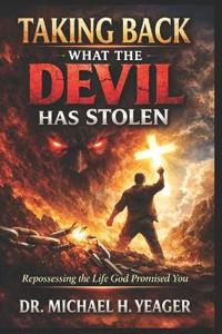 Taking Back What the Devil Has Stolen