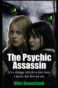 The Psychic Assassin