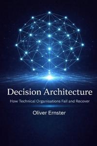 Decision Architecture