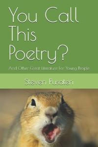 You Call This Poetry?