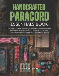 Handcrafted Paracord Essentials Book