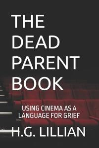 The Dead Parent Book
