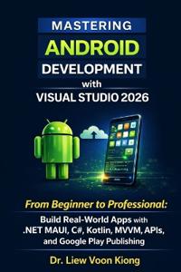 Mastering Android Development with Visual Studio 2026