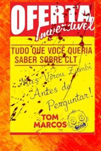 Tudo que Você Queria Saber Sobre CLT