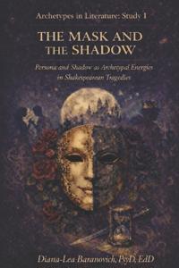 The Mask and Shadow